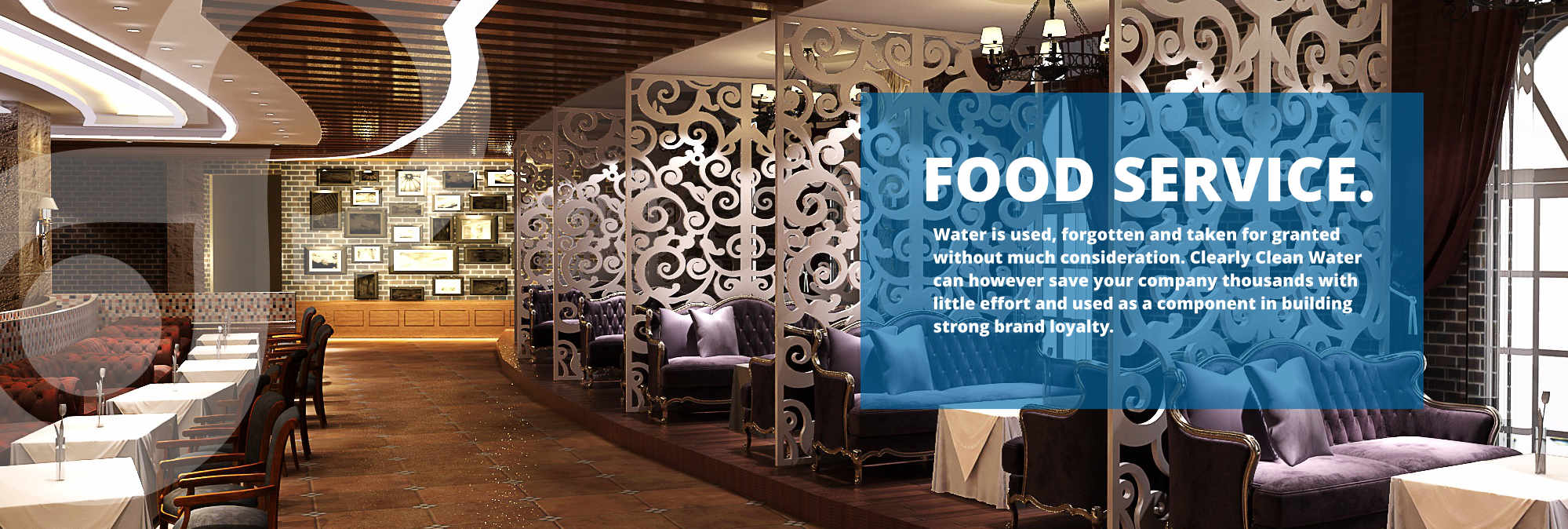 food service clean water build strong brand loyalty